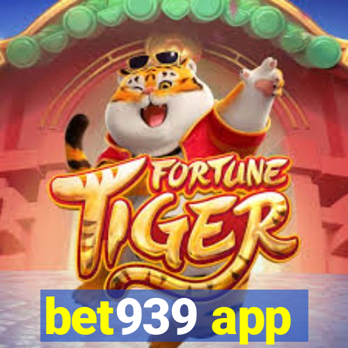 bet939 app